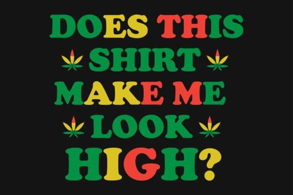 Cannabis Weed Marijuana SVG T-Shirt: A Designer's Review