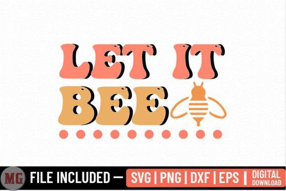 Let It Bee - Honey Bee SVG: A Designer's Review