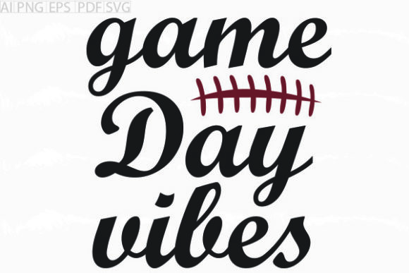 Review: About Game Day Vibes SVG Graphic for Embroidery