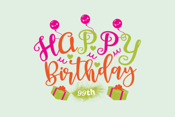Review: Happy Birthday 99th SVG for Embroidery Projects