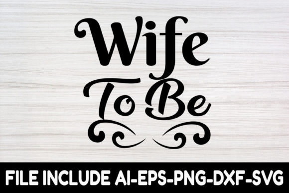 Review: Wedding SVG Design, Wife to Be for Embroidery