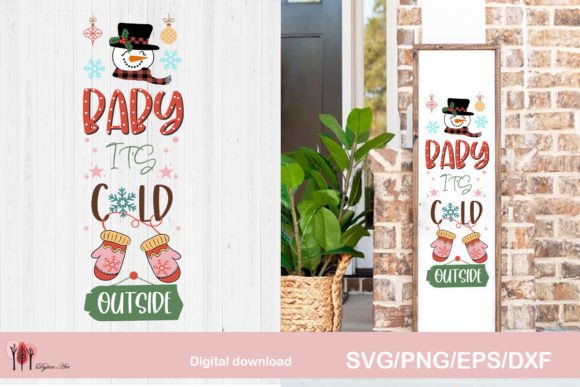 Reviewing Baby Its Cold Outside Porch Sign Svg for Embroidery